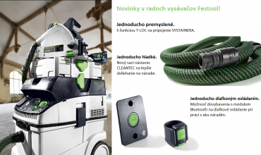 Dobré nápady pre ešte väčšiu efektivitu:  NOVÉ VYSÁVAČE FESTOOL 2018
